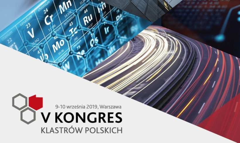V Kongres Klastrów Polskich V Kongres Klastrów Polskich