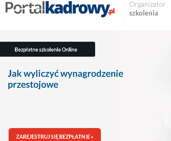 (Polski) Bezpłatne szkolenie on-line: „Jak wyliczyć wynagrodzenie przestojowe” (Polski) Bezpłatne szkolenie on-line: „Jak wyliczyć wynagrodzenie przestojowe”